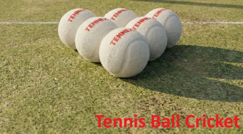 Tennis Ball Cricket