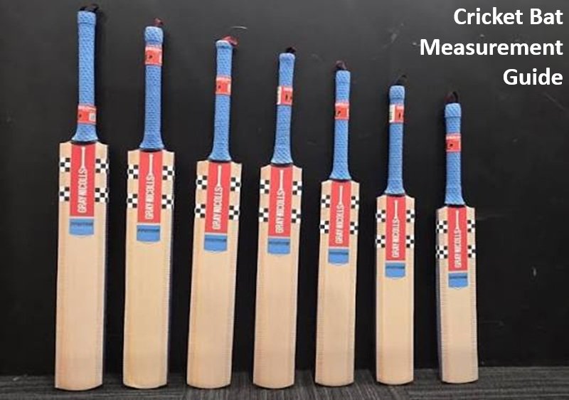 Cricket Bat Measurement Guide